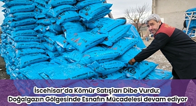 İscehisar'da Kömür Satışları Dibe Vurdu: Doğalgazın Gölgesinde Esnafın Mücadelesi devam ediyor