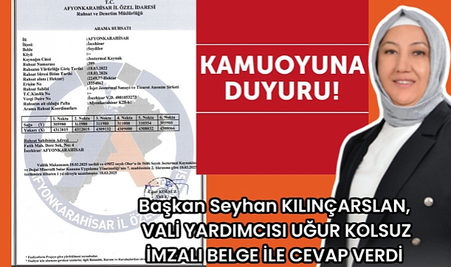 Başkan Seyhan KILINÇARSLAN, VALİ YARDIMCISI UĞUR KOLSUZ İMZALI BELGE İLE CEVAP VERDİ