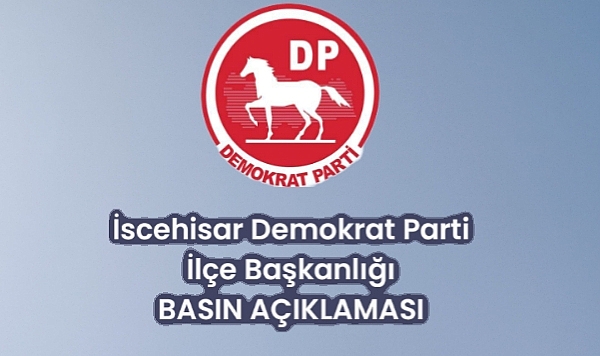 İscehisar Demokrat Parti İlçe Başkanlığı Basın açıklaması