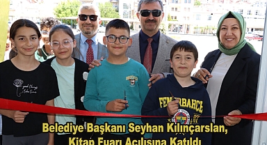 Belediye Başkanı Seyhan Kılınçarslan, Kitap Fuarı Açılışına Katıldı