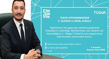 TUGVA Afyonkarahisar’da Yeni Dönem Başlıyor: 5. Olağan İl Genel Kurulu'na Davet