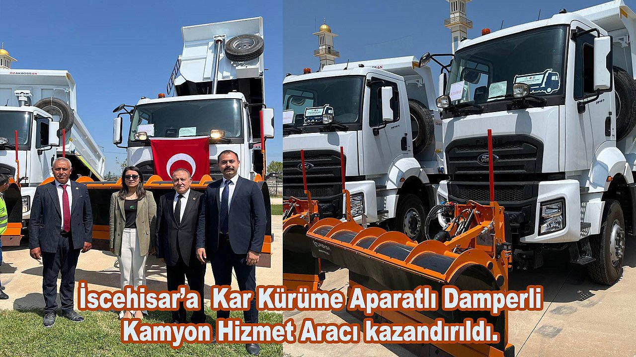 İscehisar’a Kar Kürüme Aparatlı Damperli Kamyon Hizmet Aracı kazandırıldı.