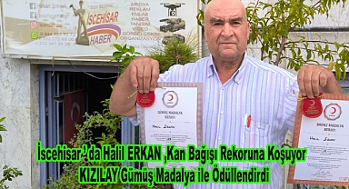 İscehisar ’ da Halil ERKAN ,Kan Bağışı Rekoruna Koşuyor