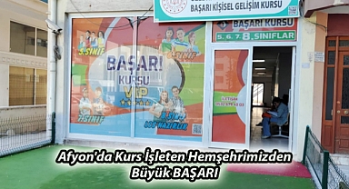 Afyon'da Kurs İşleten Hemşehrimizden Büyük BAŞARI