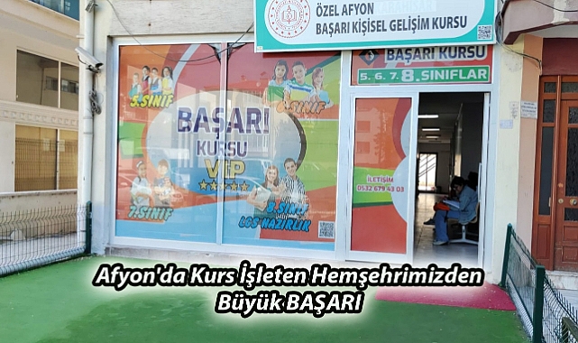 Afyon'da Kurs İşleten Hemşehrimizden Büyük BAŞARI