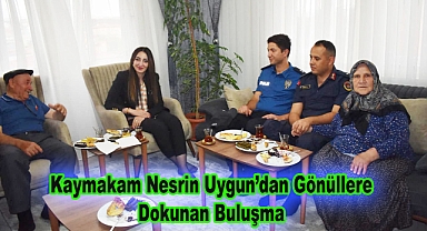 Kaymakam Nesrin Uygun’dan Gönüllere Dokunan Buluşma