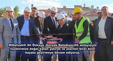 Milletvekili Ali Özkaya ,Gerçek Belediyecilik anlayışıyla ilçelerimize değer katan yatırım ve eserleri birer birer hayata geçirmeye devam ediyoruz.