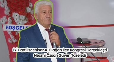 İYİ Parti İscehisar 4. Olağan İlçe Kongresi Gerçekleşti Necmi Özsarı Güven Tazeledi