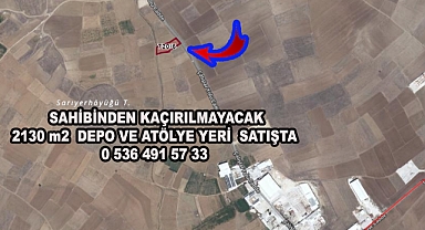 SAHİBİNDEN KAÇIRILMAYACAK 2130 m2  DEPO VE ATÖLYE YERİ  SATIŞTA