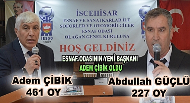 ESNAF ODASININ YENİ BAŞKANI ADEM ÇİBİK OLDU