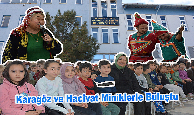 İscehisar da Karagöz ve Hacivat Miniklerle Buluştu
