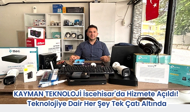 KAYMAN TEKNOLOJİ İscehisar'da Hizmete Açıldı! Teknolojiye Dair Her Şey Tek Çatı Altında